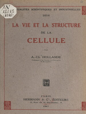 cover image of La vie et la structure de la cellule